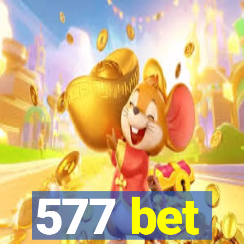 577 bet